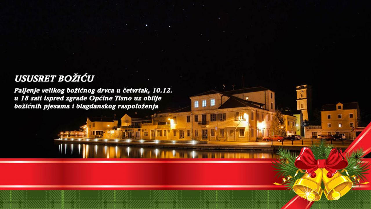 Ususret Božiću - paljenje velikog božićnog drvca u Tisnome 