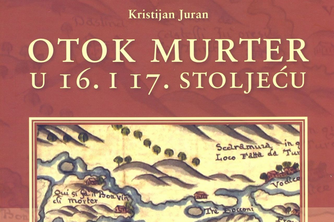 Poziv na predstavljanje knjige dr.sc. Kristijana Jurana - Otok Murter u 16. i 17.stoljeću 