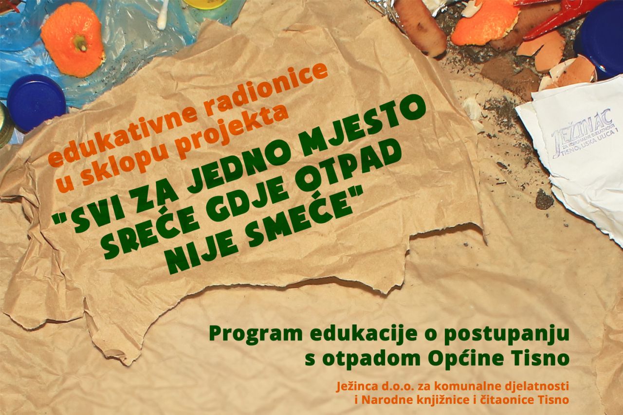 Program edukativnih radionica o postupanju i razvrstavanju otpada 